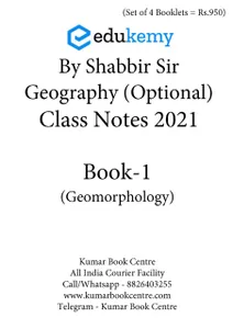 (Set of 4 Booklets) Geography Optional Handwritten/Class Notes 2021 - Shabbir Sir - Edukemy - [B/W PRINTOUT]