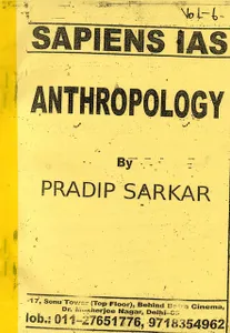 (Set of 5 Booklets) Anthropology Optional Handwritten/Class Notes - Pradip Sarkar - Sapiens IAS