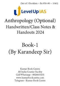 (Set of 3 Booklets) Anthropology Optional Handwritten/Class Notes & Handouts 2024 - Karandeep Sir - Level Up IAS